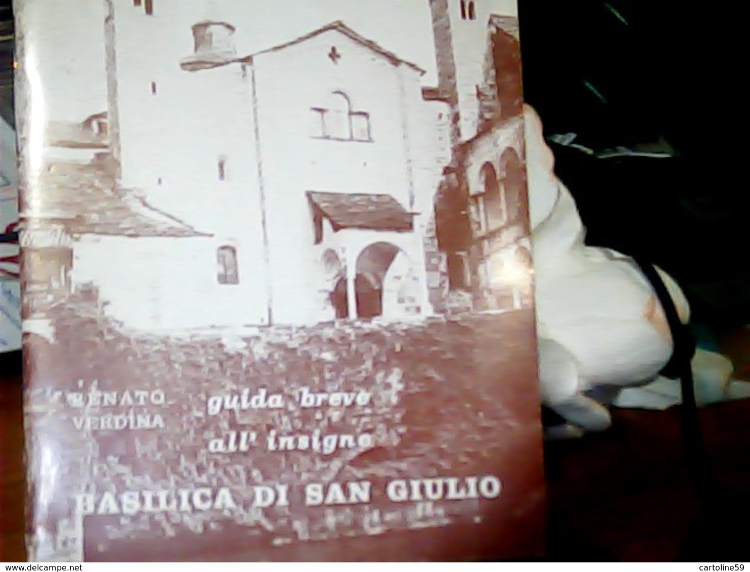 BASILICA SAN GIULIO LIBRETTO ED  Del Vescovo  DEL  MONTE  1970  HK4851 - Dépliants Turistici