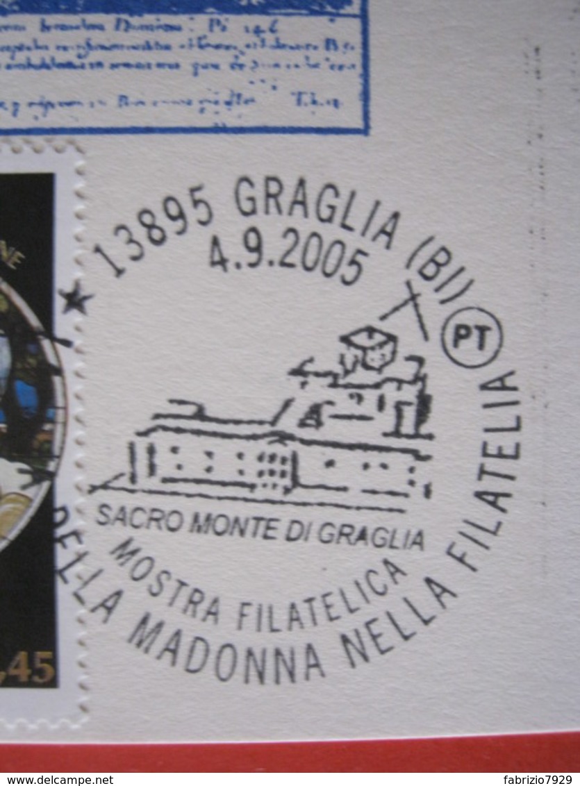 A.14 ITALIA ANNULLO 2005 GRAGLIA BIELLA SACRO MONTE RELIGIONE CRISTO MADONNA NELLA FILATELIA MARIA GERUSALEMME MAXIMUM - Cristianesimo