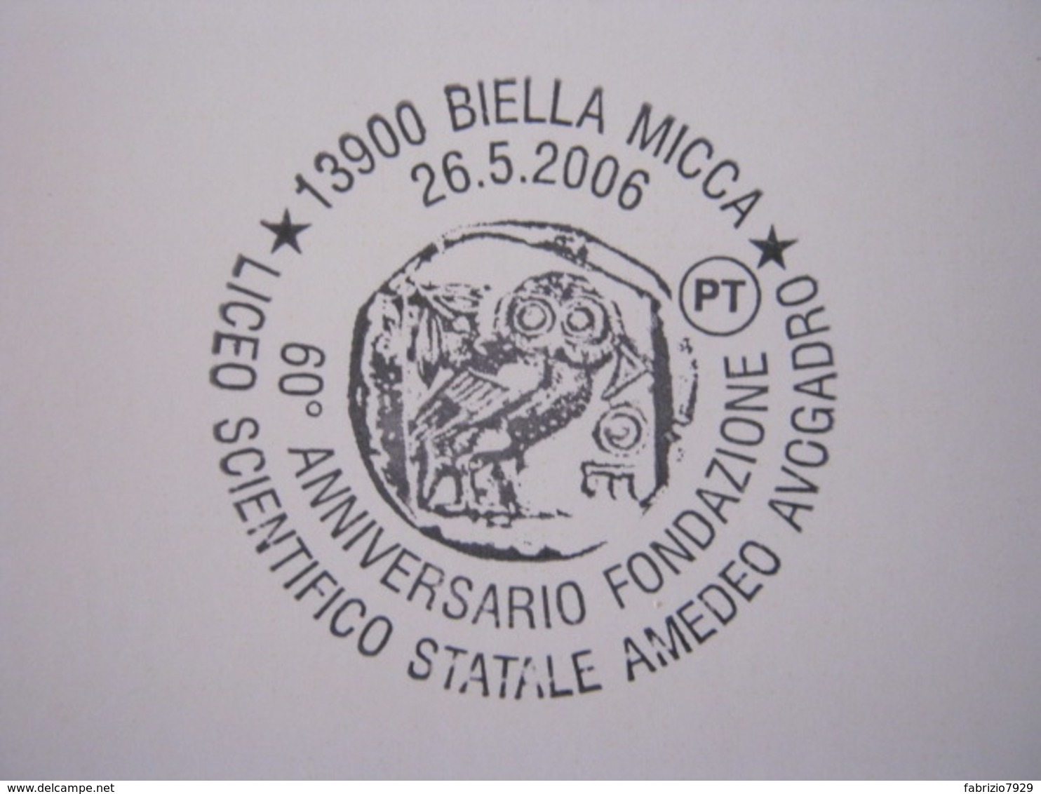 A.14 ITALIA ANNULLO 2006 BIELLA CIVETTA GUFO LICEO SCIENTIFICO AVOGADRO 60 ANNI SCUOLA ISTITUTO CARD MONETA MONEY - Gufi E Civette