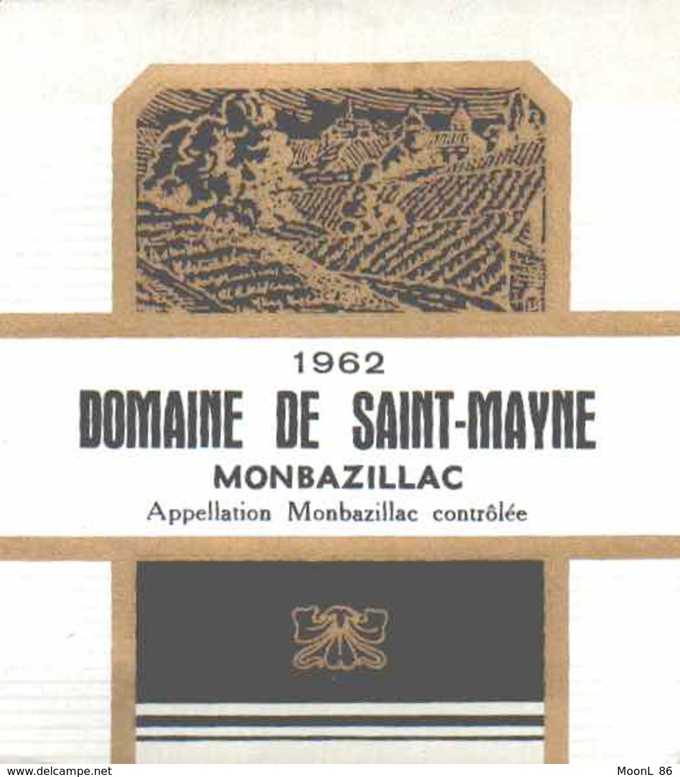 ETIQUETTE - ALCOOL - VIN - MONTBAZILLAC - DOMAINE DE SAINT-MAYNE  1962 - Monbazillac