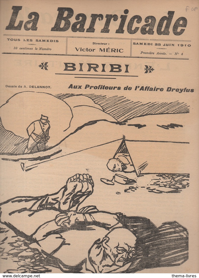 (anarchie) Revue LA BARRICADE  1e Année N°4   Juin 1910..  BIRIBI... Dessin De Delannoy  (FGF 394) - 1900 - 1949