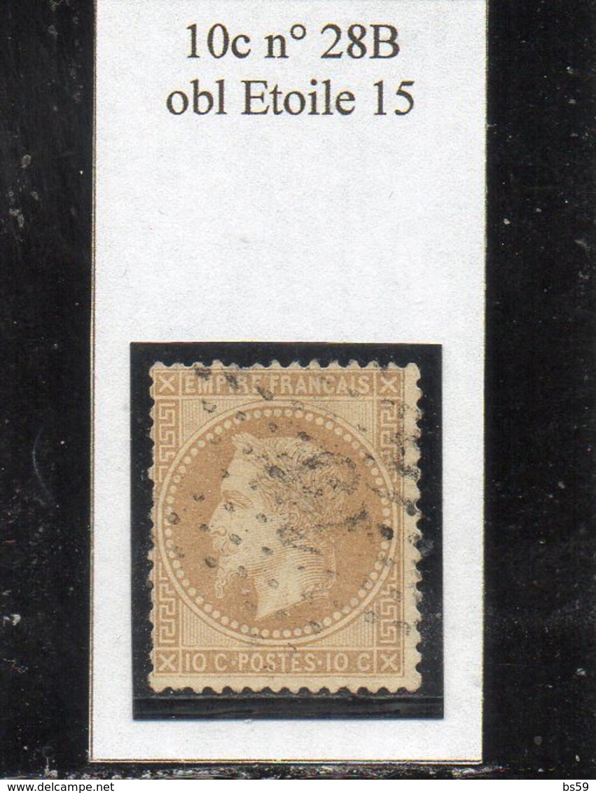 Paris - N° 28B Obl étoile 15 - 1863-1870 Napoléon III. Laure