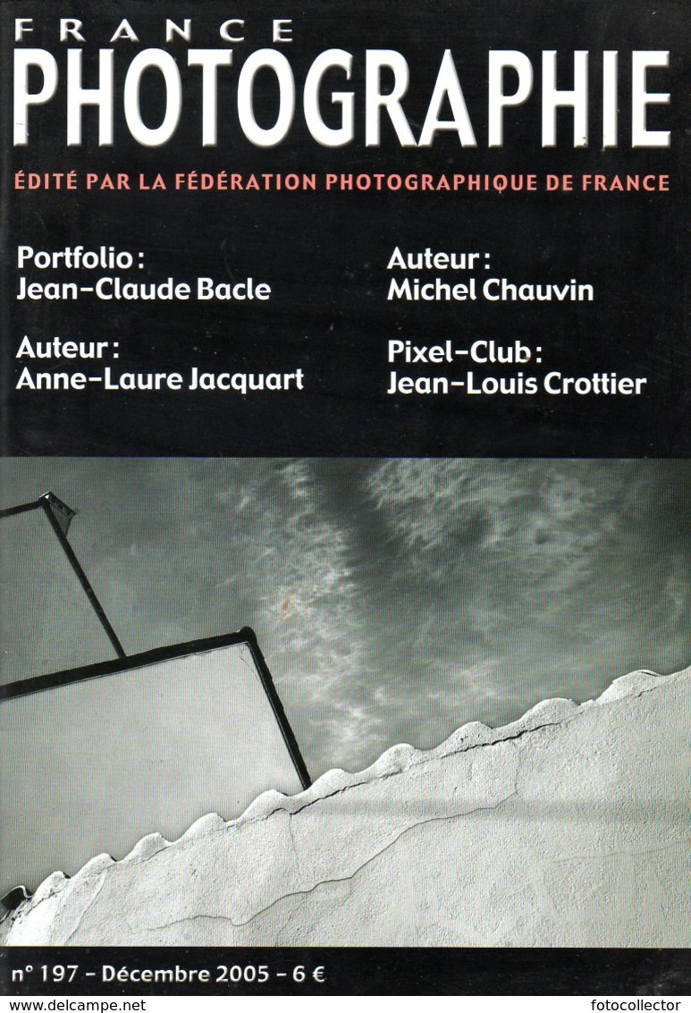 Revue France Photographie N° 197 : Bacle, Chauvin, Crottier, Jacquart - Autres & Non Classés