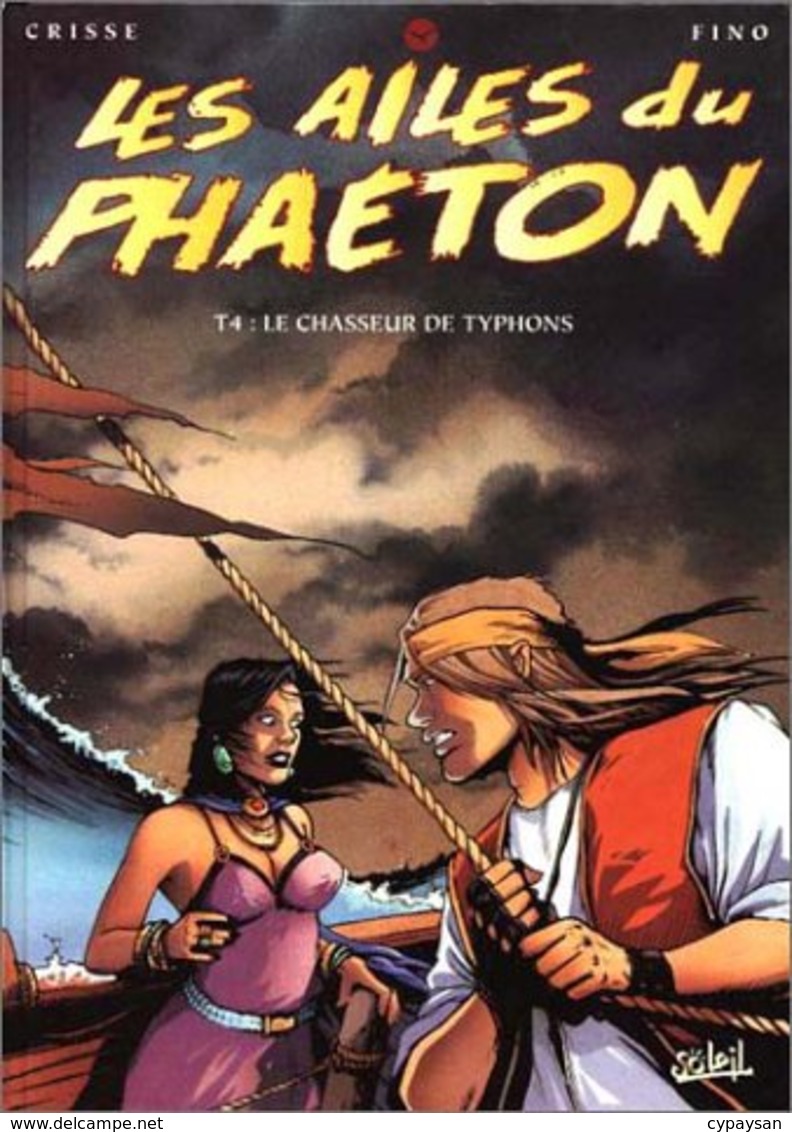 Ailes Du Phaeton T 4 Le Chasseur De Typhons EO BE SOLEIL 08/1998 Crisse Fino (BI3) - Ailes Du Phaéton, Les