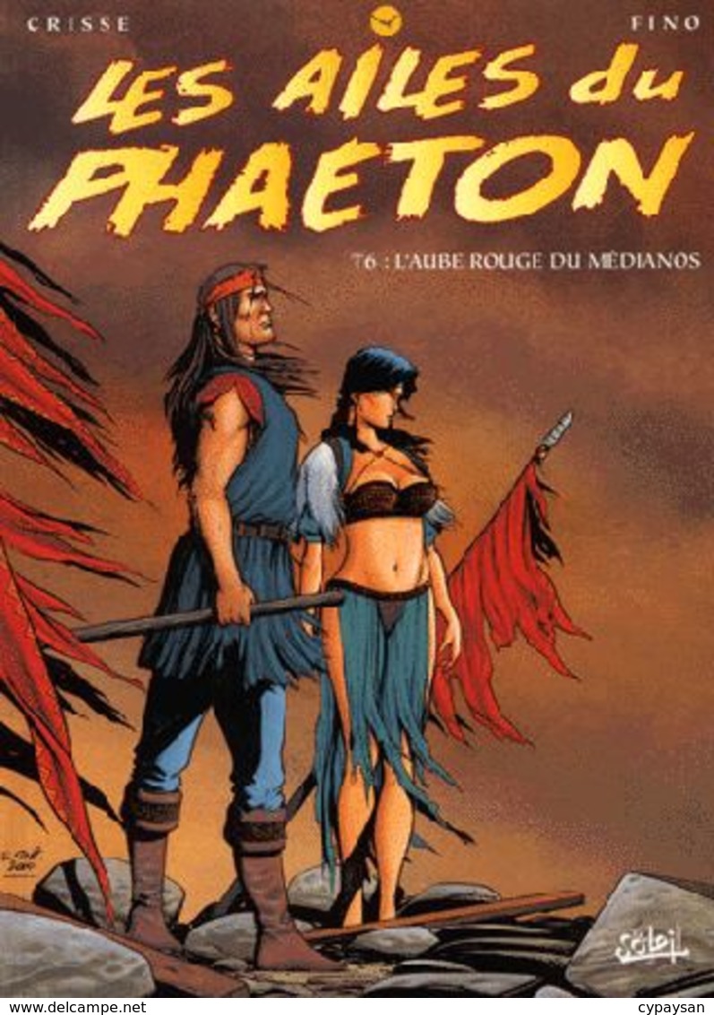 Ailes Du Phaeton T 6 L'aube Rouge Du Médianos EO BE SOLEIL 08/2000 Crisse Fino (BI3) - Ailes Du Phaéton, Les