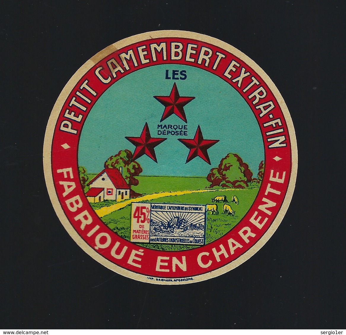 Ancienne Etiquette Fromage Petit Camembert  Extra Fin 45%mg Les 3 *  Fabriqué En Charente  " 3*" Laiterie De Basleville - Fromage