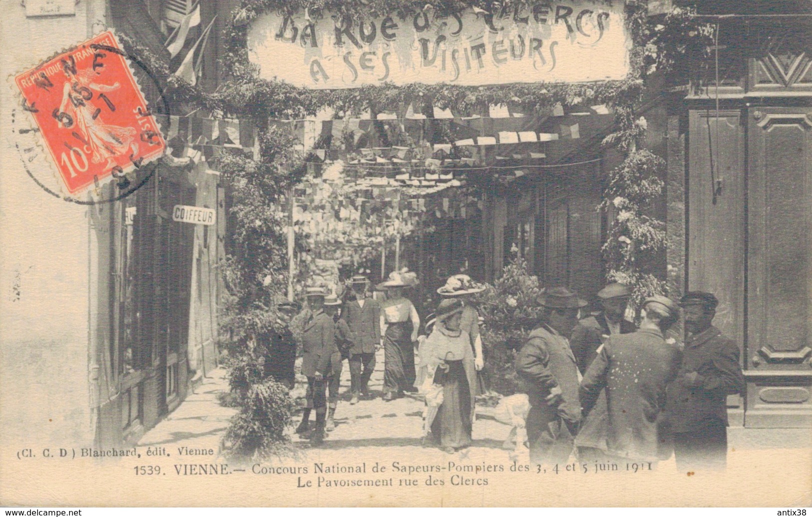 N74 - 38 - VIENNE - Isère - Concours Nationale De Sapeurs-Pompiers Des 3, 4 Et 5 Juin 1911 - Le Pavoisement Rue Des Cler - Vienne