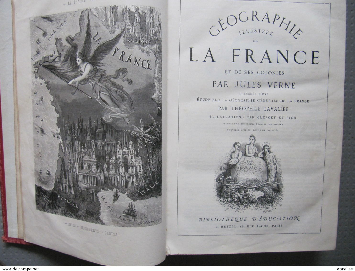 HETZEL Jules VERNE "Géographie Illustrée De La France Et De Ses Colonies" (1868) - 1801-1900