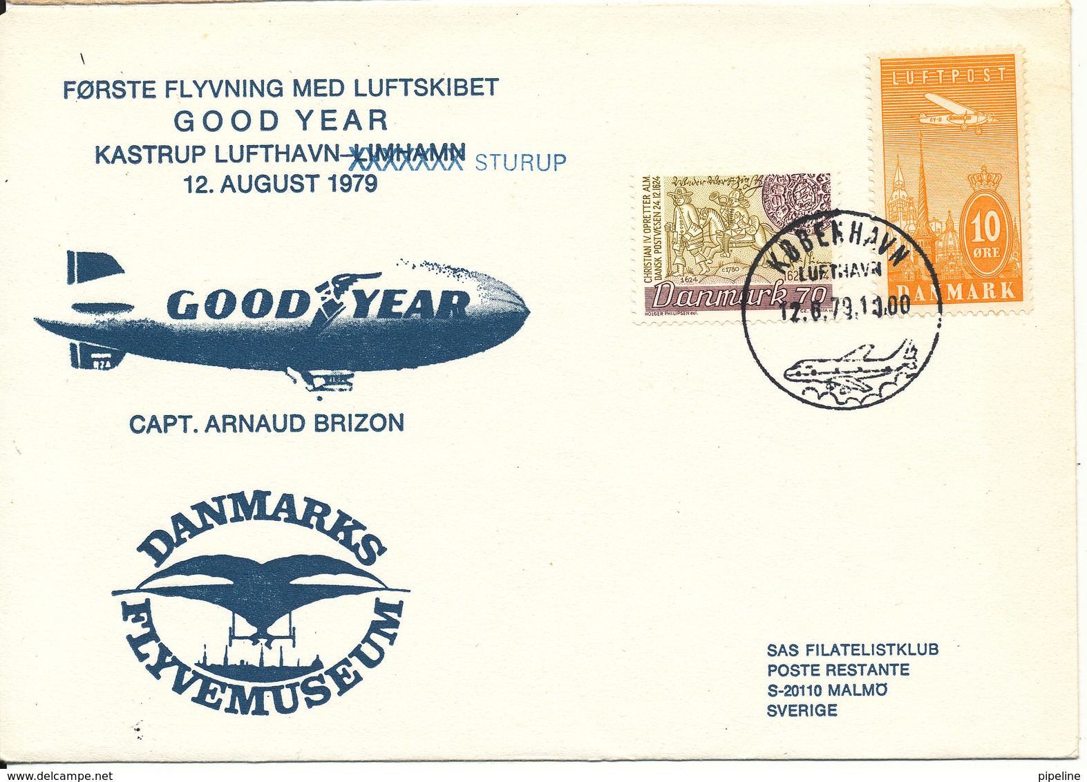 Denmark First Flight Airship Good Year Kastrup Airport - Sturup 12-8-1979 Capt. Arnaud Brizon With Cachet - Montgolfières