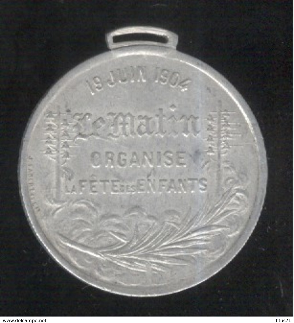 Médaille Fête De L'Enseignement Primaire - 19 Juin 1904 - Le Matin Organise La Fête Des Enfants - Aluminium - Professionals / Firms