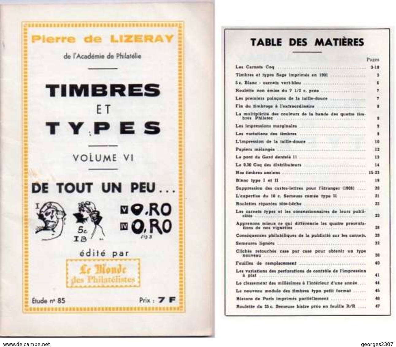 ♦ -  CATALOGUE: TIMBRES ET TYPES - PIERRE DE LIZERAY - VOL. VI - LE MONDE DES PHILATÉLISTES - ÉTUDE N°85 - France