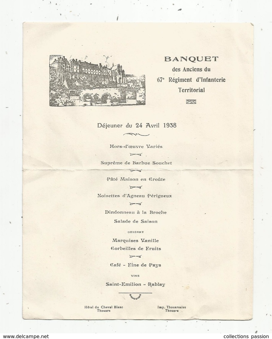 Menu, 1938,  Banquet Des Anciens Du 67 E Régiment D'Infanterie Territorial,hôtel Du Cheval Blanc ,79 ,Thouars - Menu