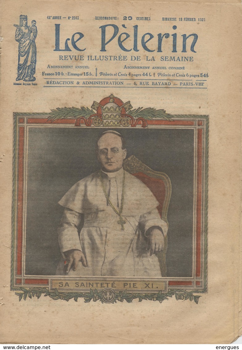 Le Pèlerin, 1922, 3 N°, élection Pape Pie XI,Ratti, Alpiniste, Couronnement. Russie, Soviets, Famine. Irlande,Dublin,roi - 1900 - 1949