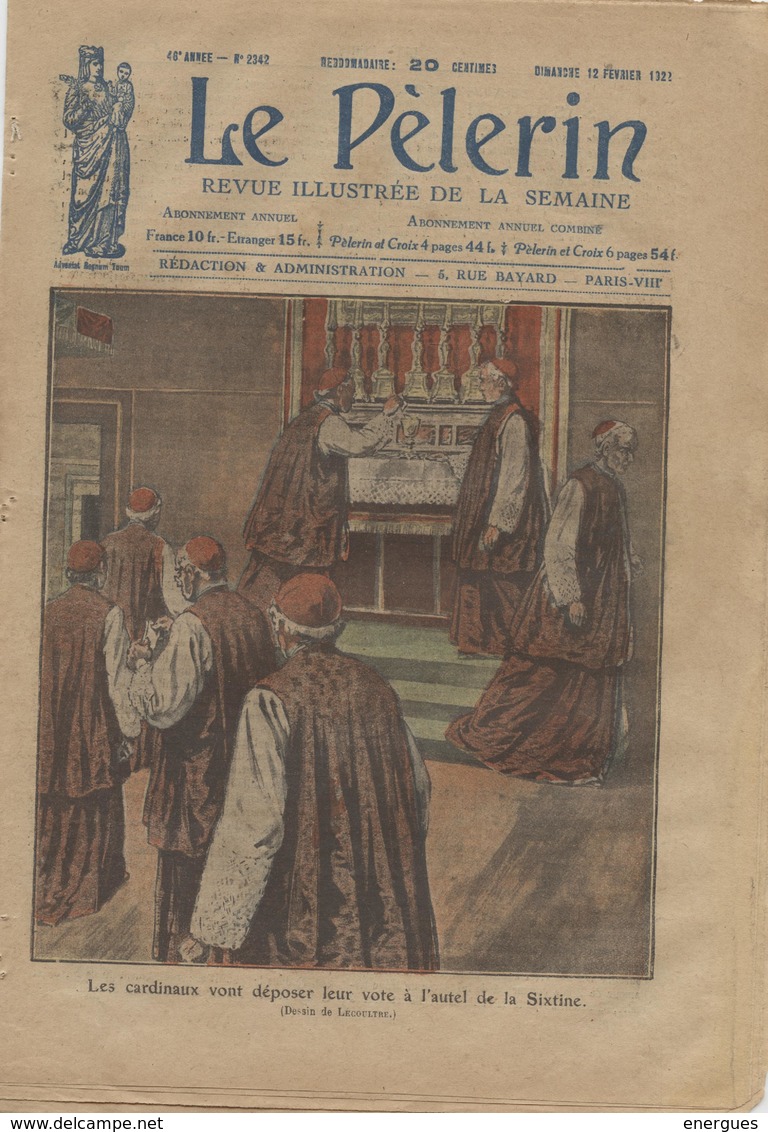 Le Pèlerin, 1922, 3 N°, élection Pape Pie XI,Ratti, Alpiniste, Couronnement. Russie, Soviets, Famine. Irlande,Dublin,roi - 1900 - 1949