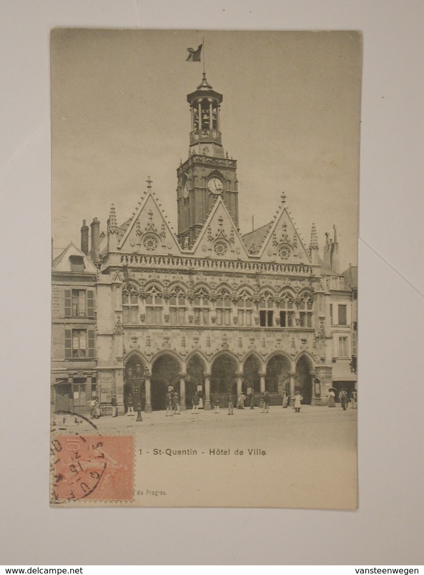 Saint-Quentin : Hôtel De Ville - Saint Quentin