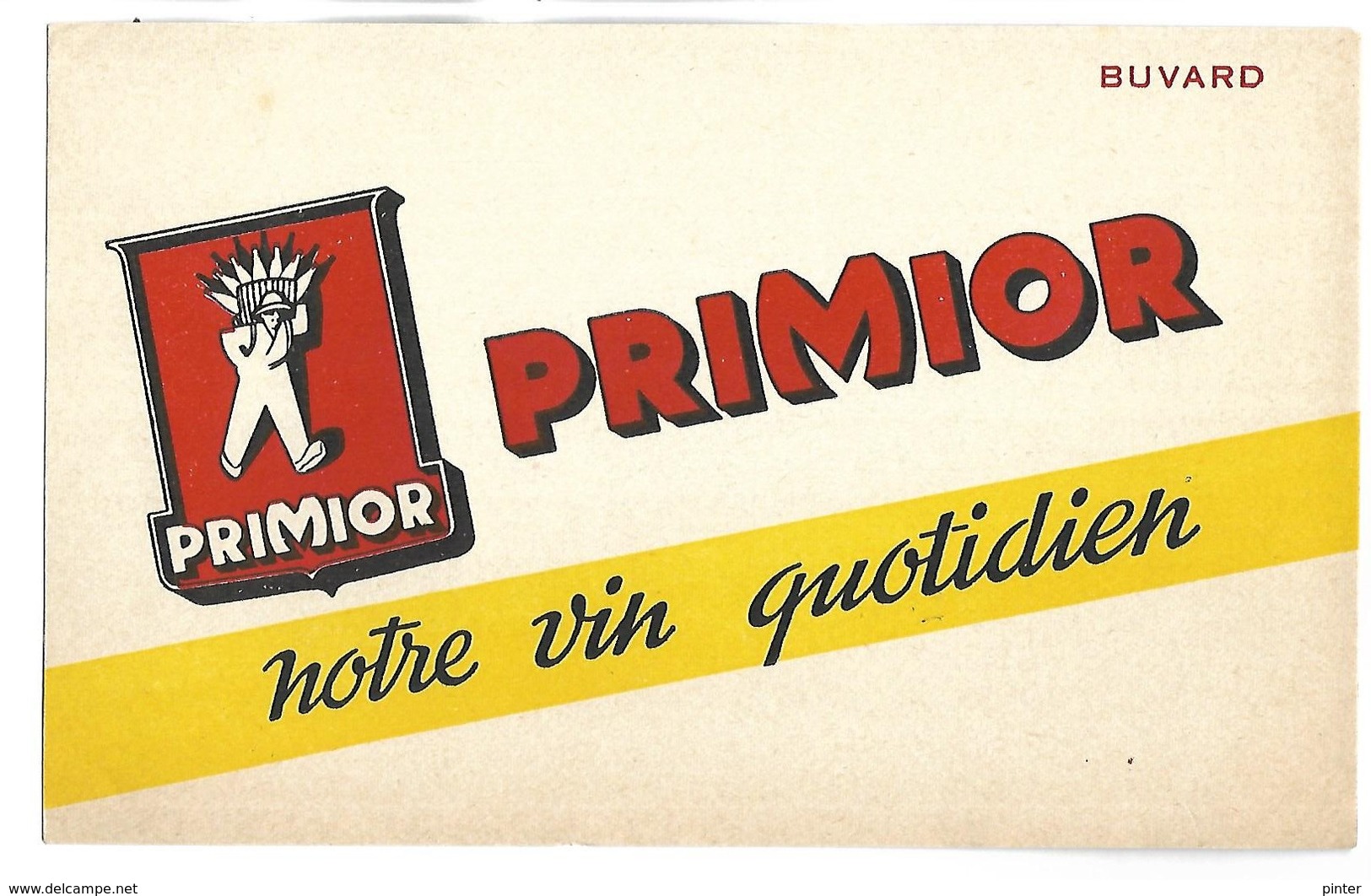 BUVARD - PRIMIOR - Notre Vin Quotidien - P