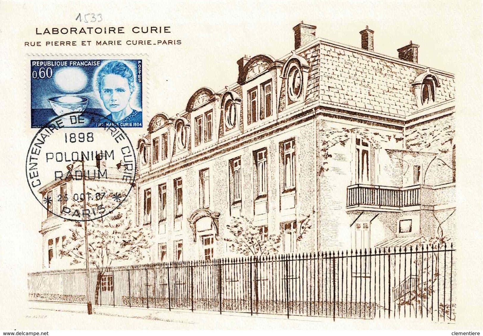 TP N° 1533 Seul Sur Carte Postale 1er Jour Du Laboratoire Curie De Paris - 1961-....