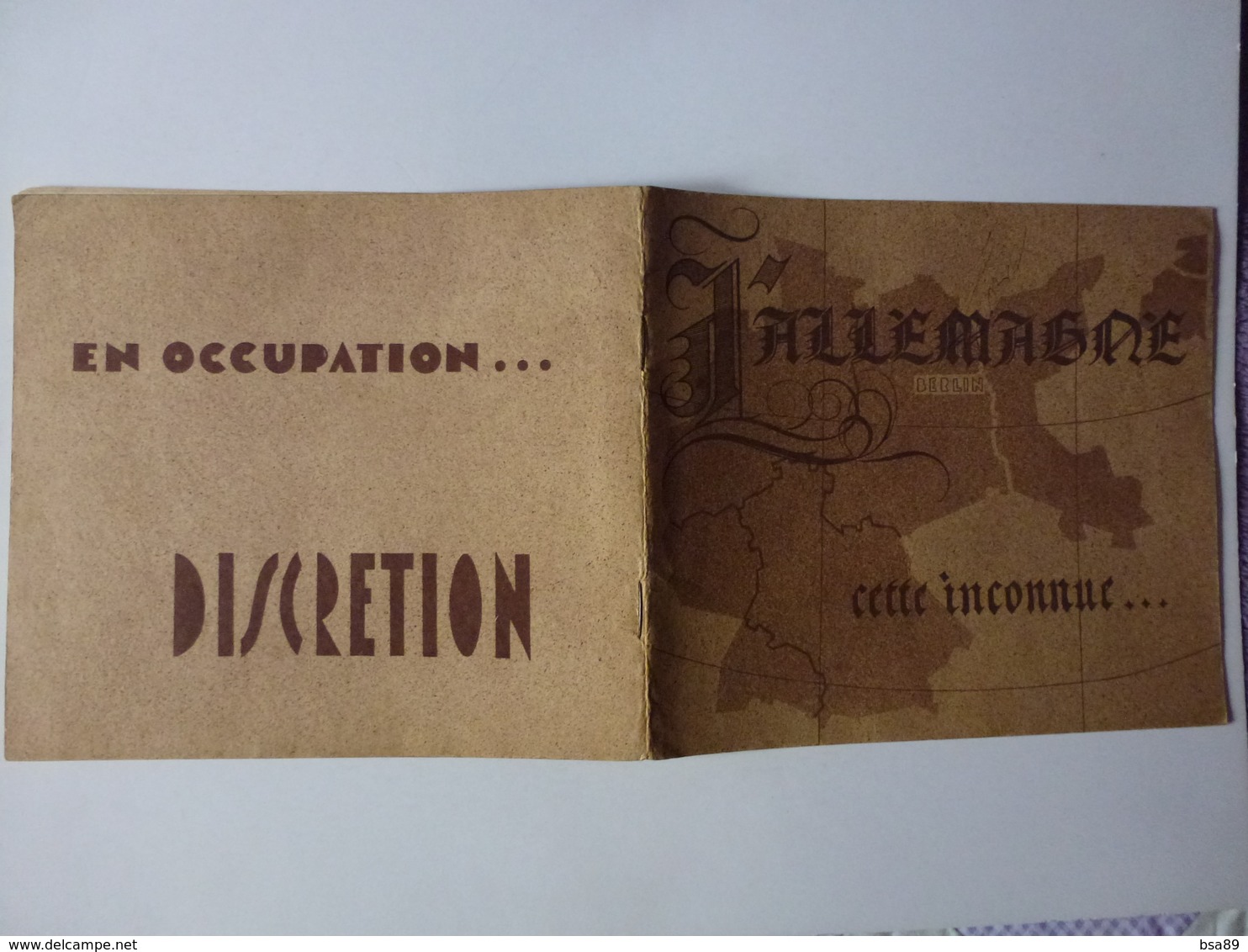 PETIT RECUEIL DE SECURITE MILITAIRE SOUS L'OCCUPATION ALLEMANDE INTITULE " L'ALLEMAGNE CETTE INCONNUE ", VOIR SCAN - 1939-45