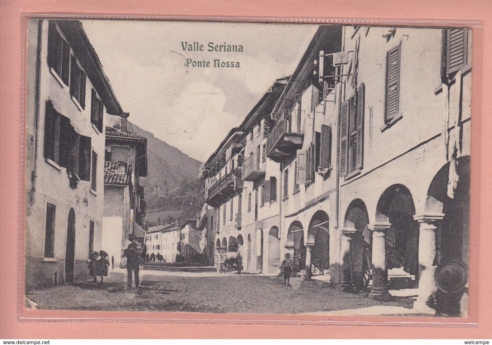 OLD POSTCARD -  ITALY - ITALIA - PONTE NOSSA - ANIMATED STREET VIEW - Bergamo