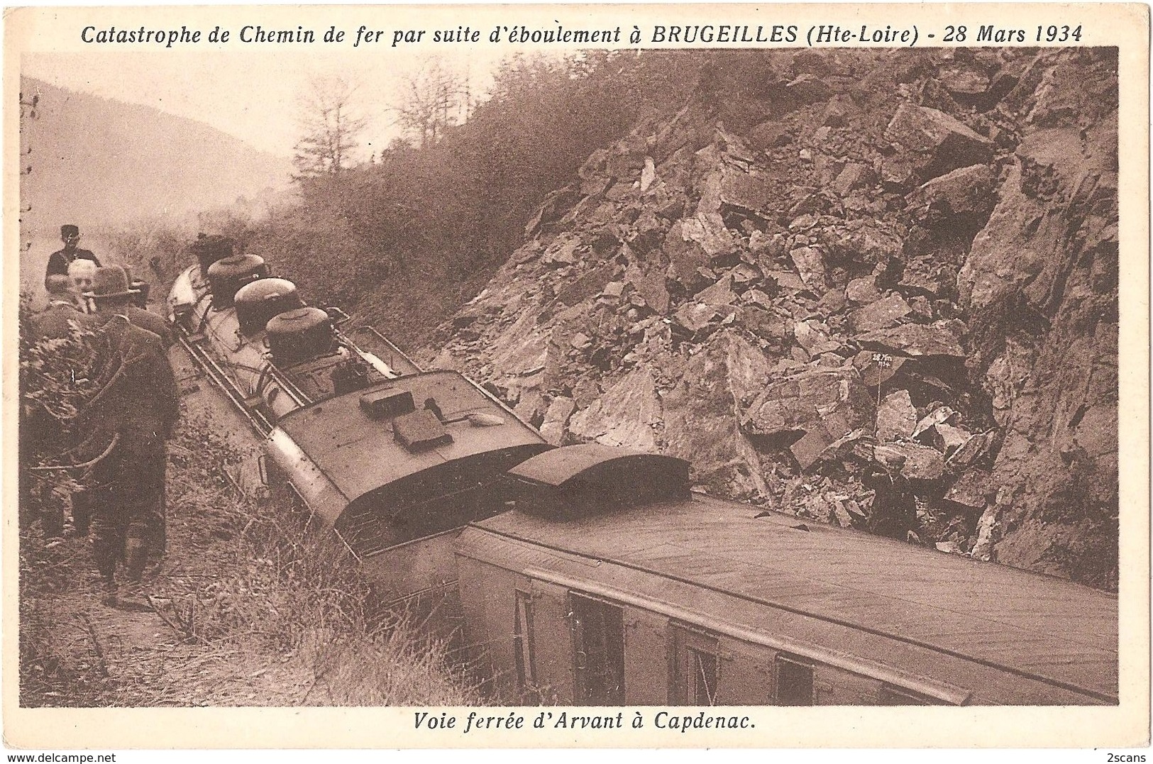 Dépt 43 - TORSIAC - Catastrophe De Chemin De Fer Par Suite D'éboulement à BRUGEILLES - 28 Mars 1934 - (train, Accident) - Autres & Non Classés