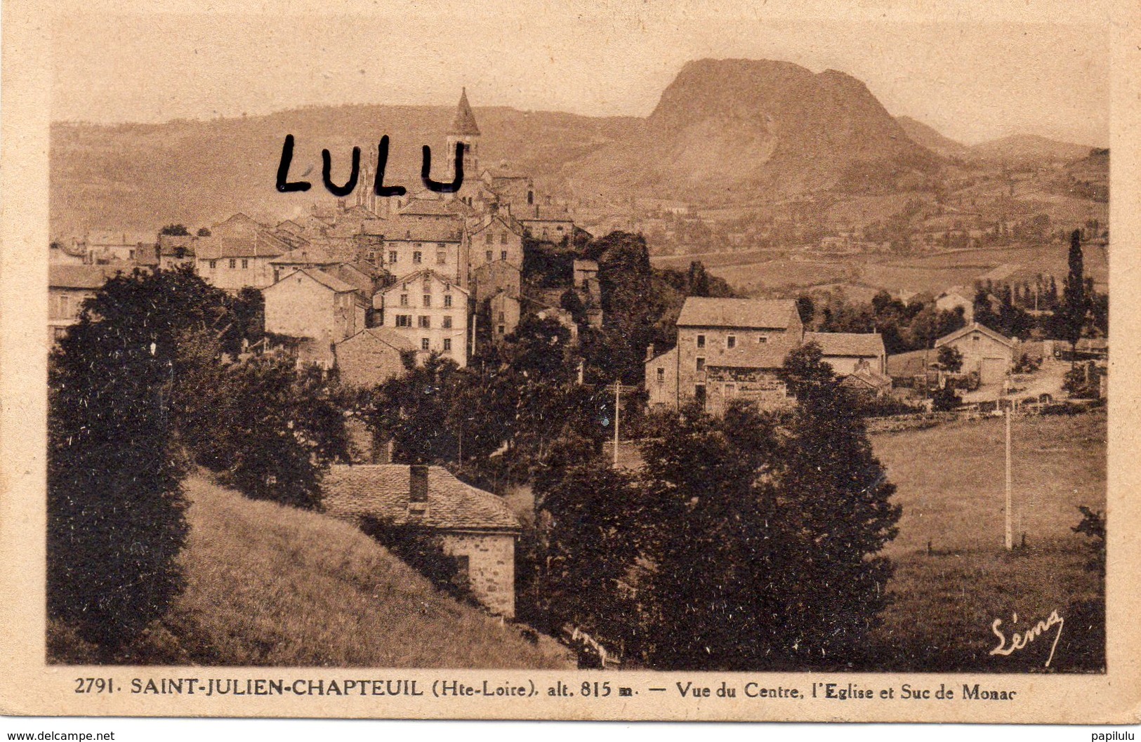 DEPT 43 : édit. Léon Margerit N° 2791 : Saint Julien Chapteuil Vue Du Centre , L'église Et Suc De Monac - Retournac