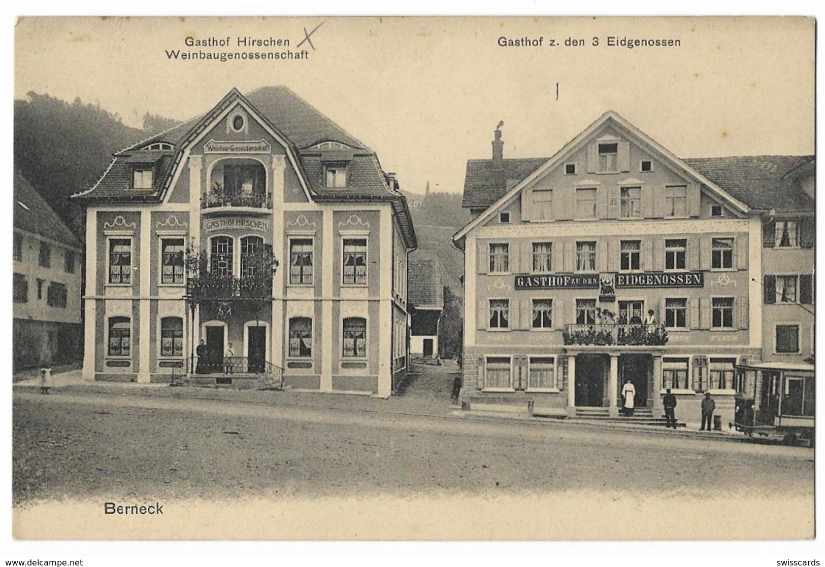 BERNECK: Gasthof Hirschen Und Eidgenossen, Strassenbahn 1923 - Berneck