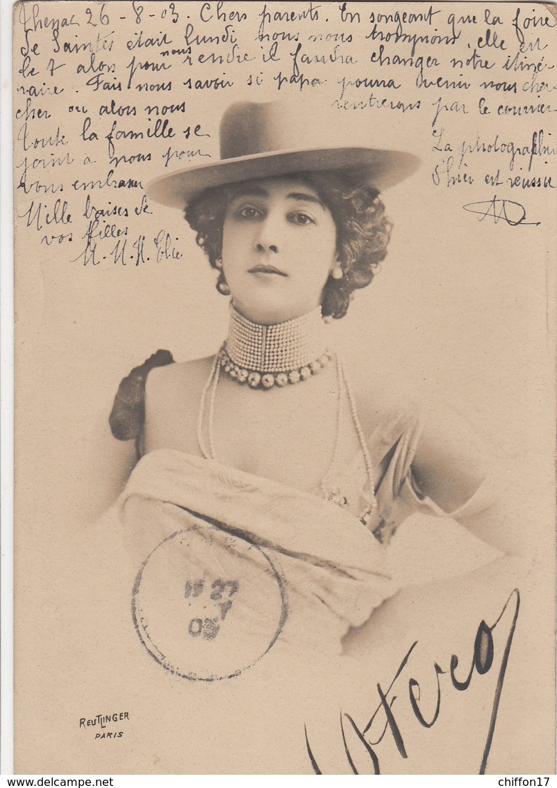 FEMME Artiste OTERO   Reutlinger  Dédicace Fac Similé 1903 - Artistes