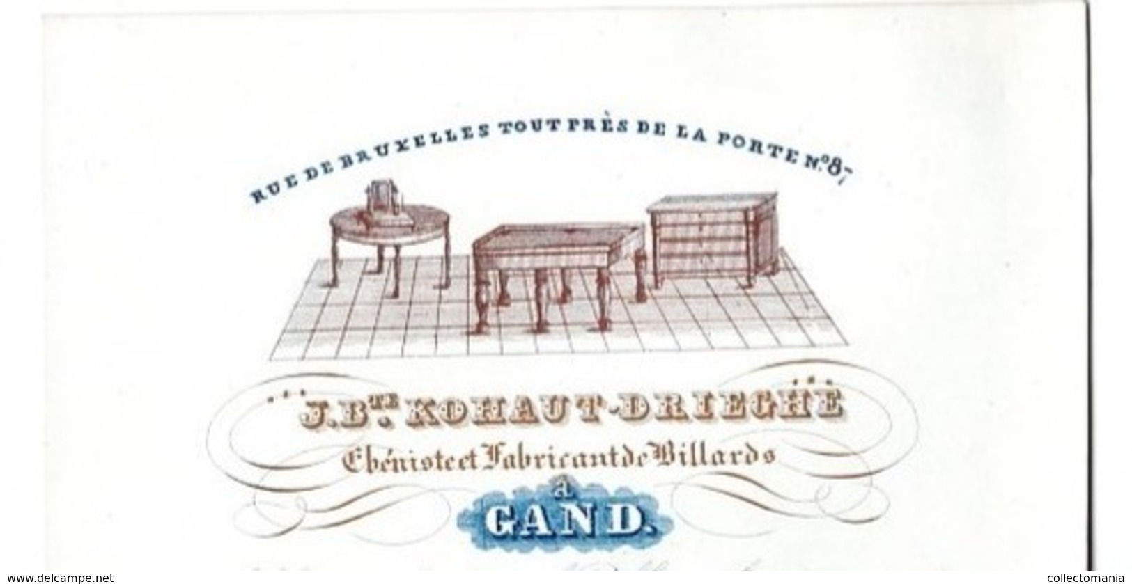 1 Porseleinkaart  Fabricant Billiart Billard 1840 EBBENIST KOHAUT DRIEGHE à GENT - Litho F. & E. GHYSELYNCK - Porcelana