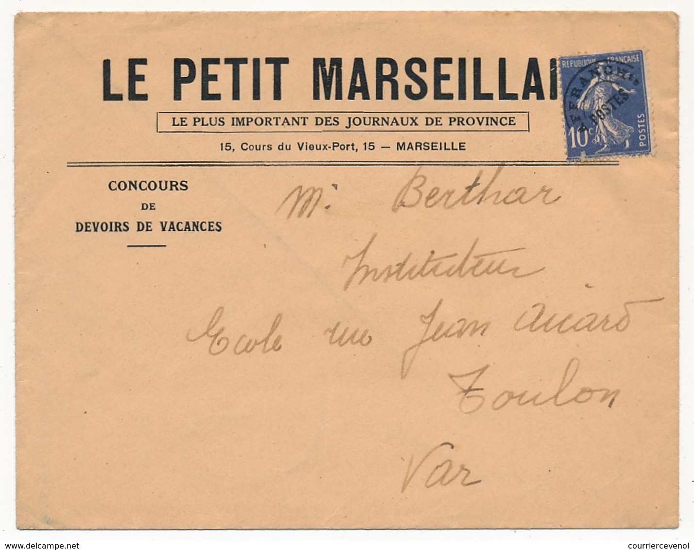 FRANCE - Env. En Tête "Le Petit Marseillais" Aff 10c Semeuse Préo - 1893-1947