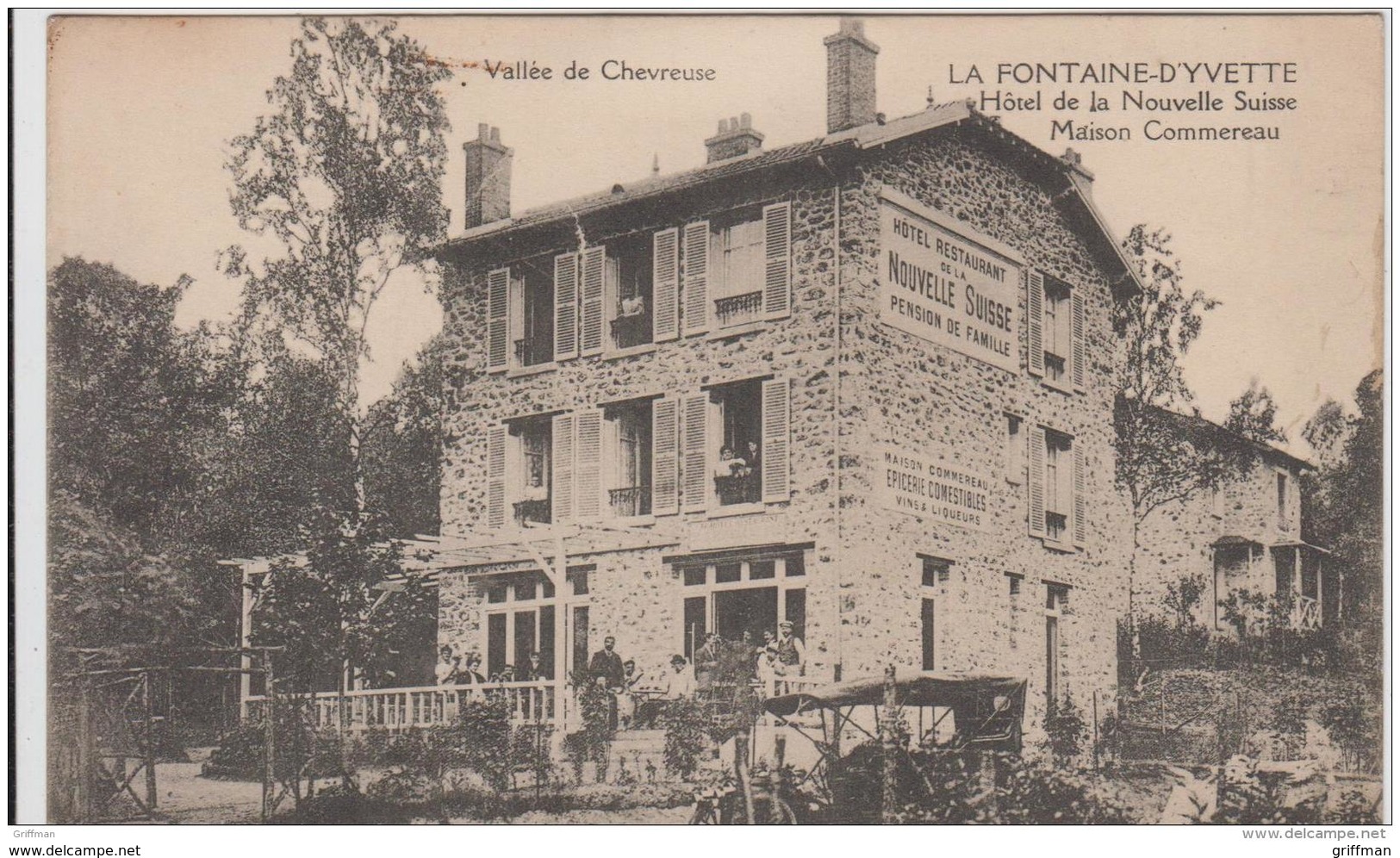 VALLEE DE CHEVREUSE LA FONTAINE D'YVETTE HOTEL DE LA NOUVELLE SUISSE MAISON COMMERREAU TBE - Autres & Non Classés