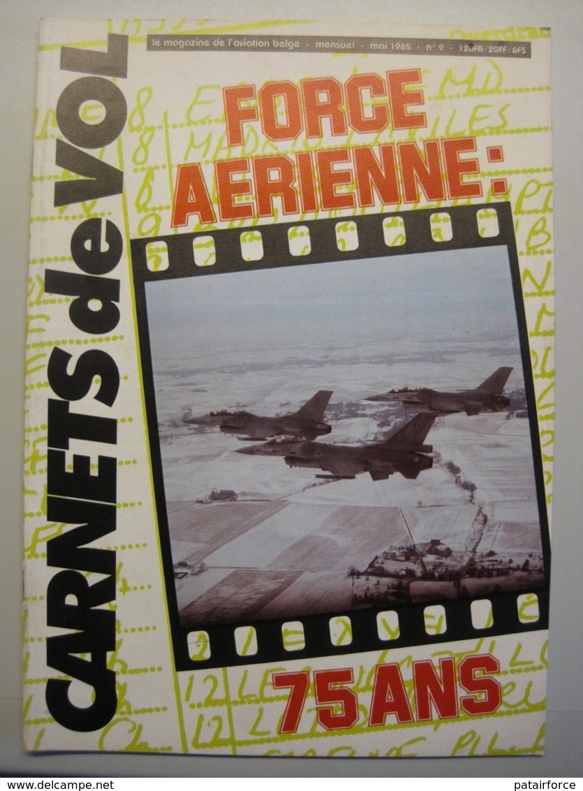 Carnets De Vol No9  / Force Aerienne Belge 75 Ans / Hurricane /  Belgische Luchtmacht 75 Jaar - Aviation