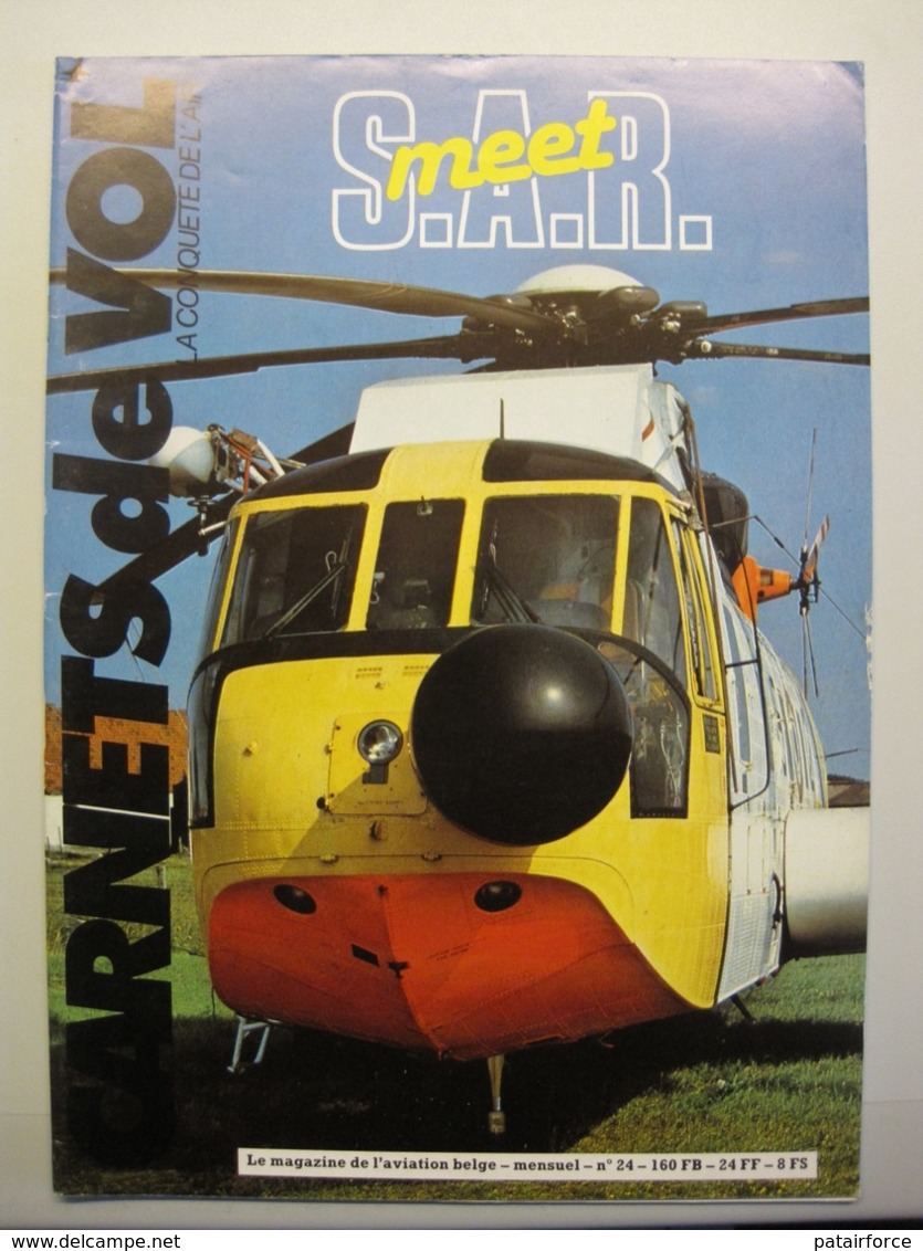 Carnets De Vol No24   / Force Aerienne Belge / SAR Meet Koksijde Et Open Door/ Sea King  / Sabca Hawker Hunter F4 - F6 - Aviation