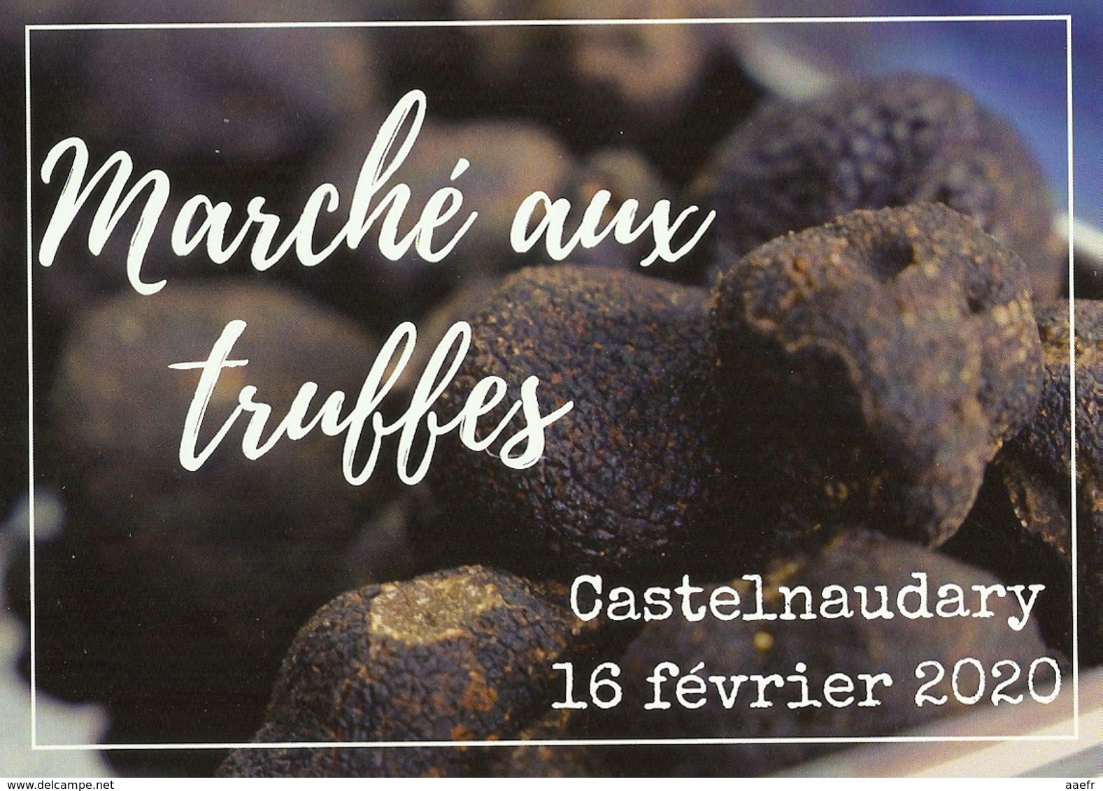 CP Pub. Cuisine 2020 - Marché Aux Truffes De Castelnaudary- Aude - Recipes (cooking)