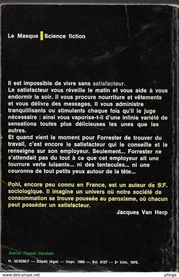 L'ère Du Satisfacteur Par Frederik Pohl - Le Masque Science Fiction N°39 - Le Masque SF