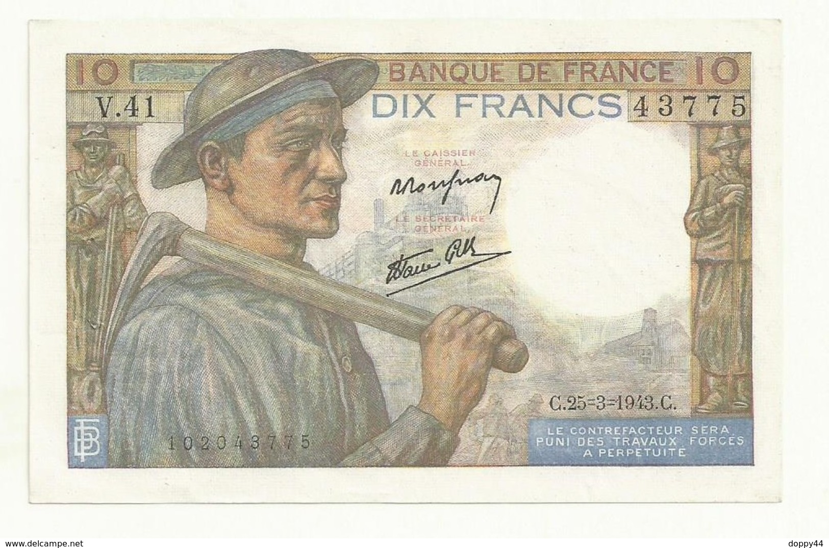 BILLET 10 F   MINEUR  C.25.3.1943.C.  2 TROUS EPINGLE  SPL  Référence FAYETTE  F.08 08 - 10 F 1941-1949 ''Mineur''