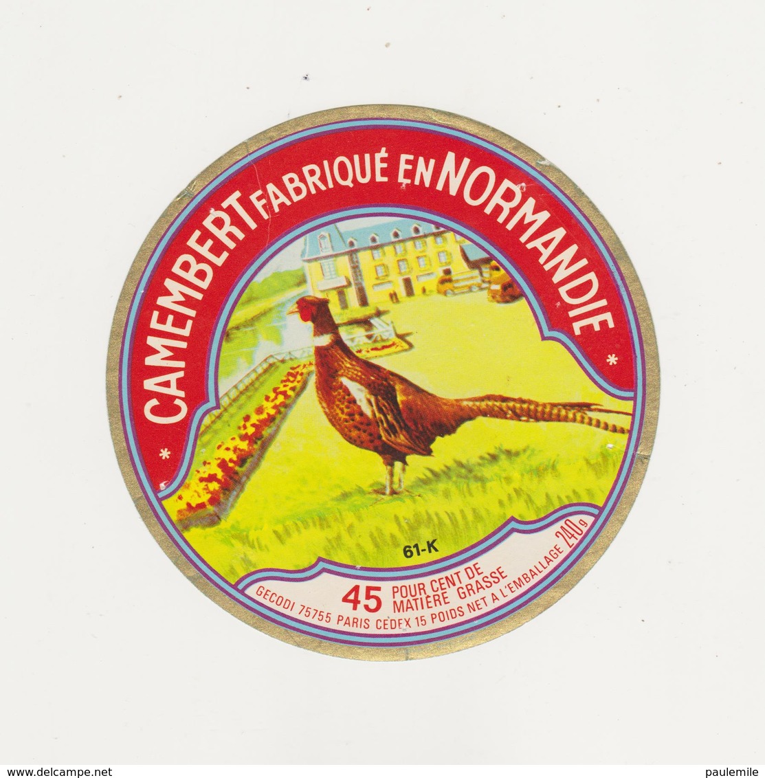 ETIQUETTE DE CAMEMBERT PRAIRIES DE L ORNE 61 K - Cheese