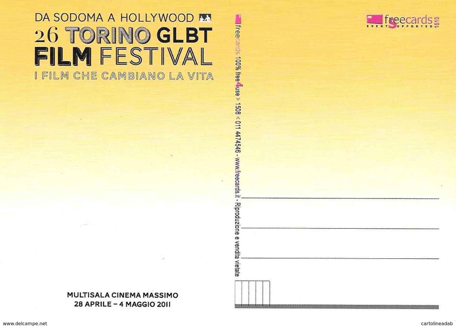 [MD4285] CPM - TORINO - 26 GLBT FILM FESTIVAL DA SODOMA A HOLLYWOOD 2011 - FREECARDS 1508 - PERFETTA - NV - Altri & Non Classificati