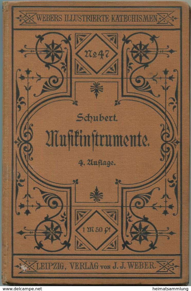 Webers Illustrierte Katechismen - Musikinstrumente 4. Auflage 1882 - 112 Seiten Mit 62 Abbildungen Von F. L. Schubert Ve - Music