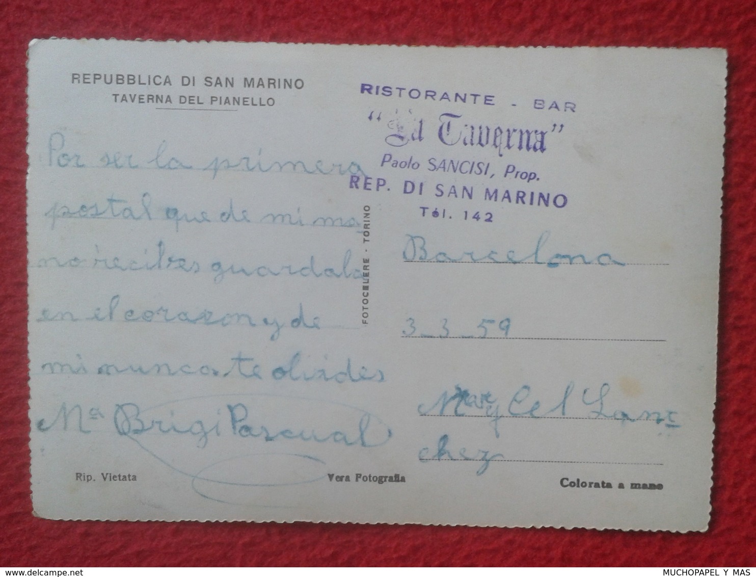 POSTAL POST CARD REPPUBLICA DI S. SAN MARINO LA TAVERNA DE PAOLINO BAR RISTORANTE DEL PIANELLO REPÚBLICA Y TAMPÓN SELLO - San Marino