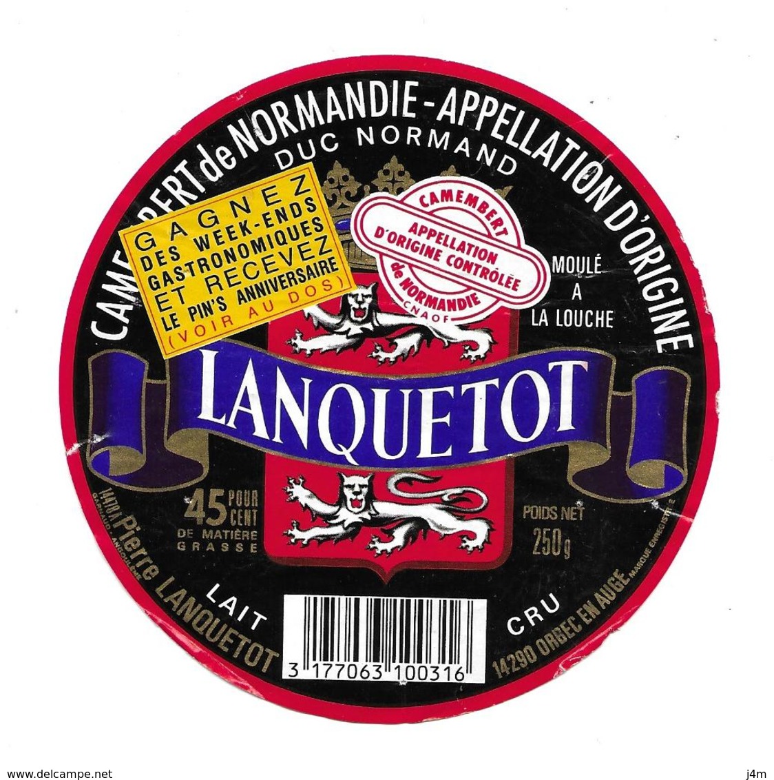 ETIQUETTE De FROMAGE. CAMEMBERT Fabriqué NORMANDIE..Duc Normand..LANQUETOT à ORBEC En AUGE (14)..Gagnez Week End - Kaas