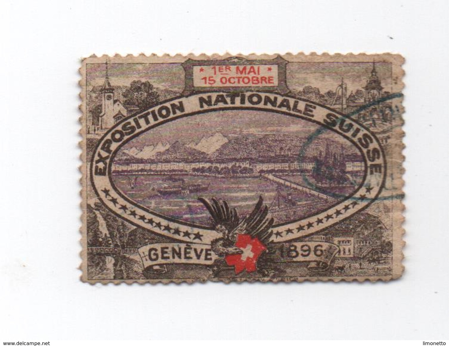 GENEVE -  Exposition Nationale SUISSE -1896 -1er Mai -15 Octobre -   1 Timbre   Voir Scans - Erinnofilia