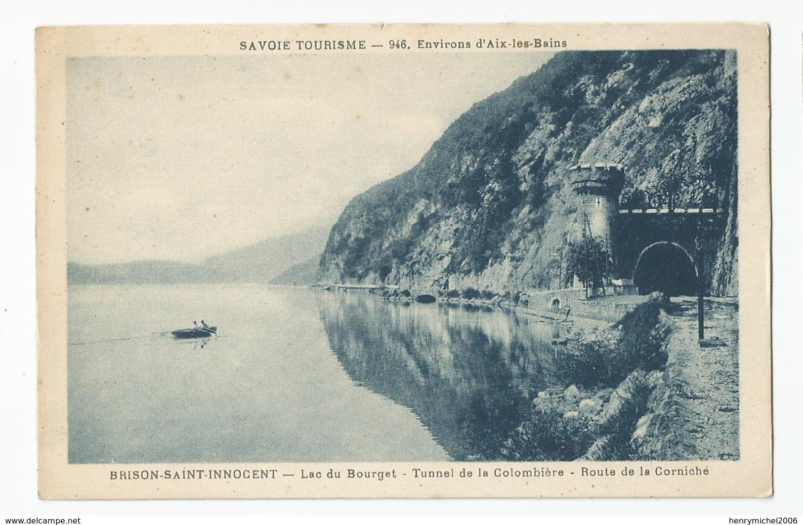 73 Savoie Env D'aix Les Bains Brison St Innocent Lac Du Bourget Tunnel Colombière Route Corniche - Aix Les Bains