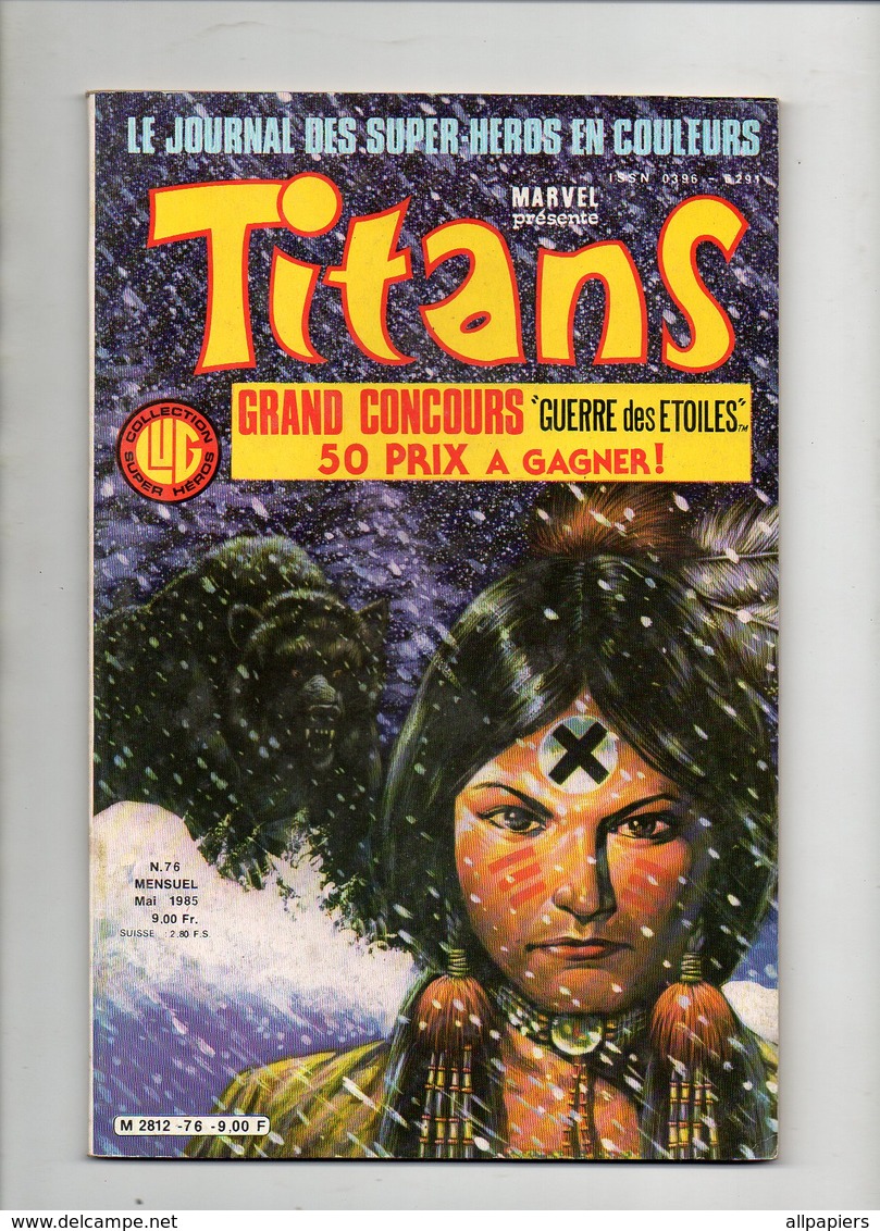 Titans N°76 La Guerre Des étoiles - Mikros - Dazzler - Les Nouveaux Mutants De 1985 - Titans