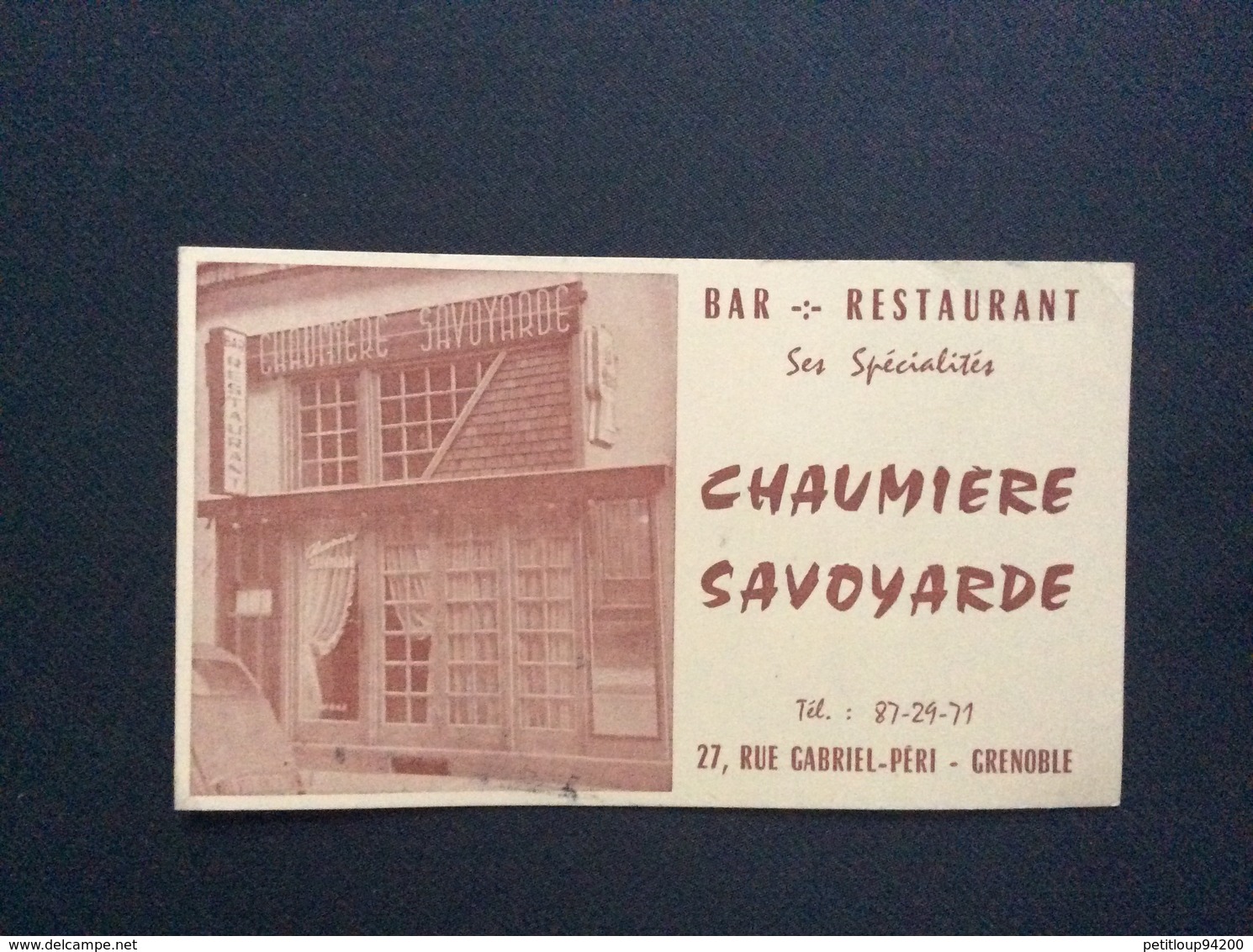 CARTE DE VISITE Chaumière Savoyarde BAR-RESTAURANT Grenoble - Visiting Cards