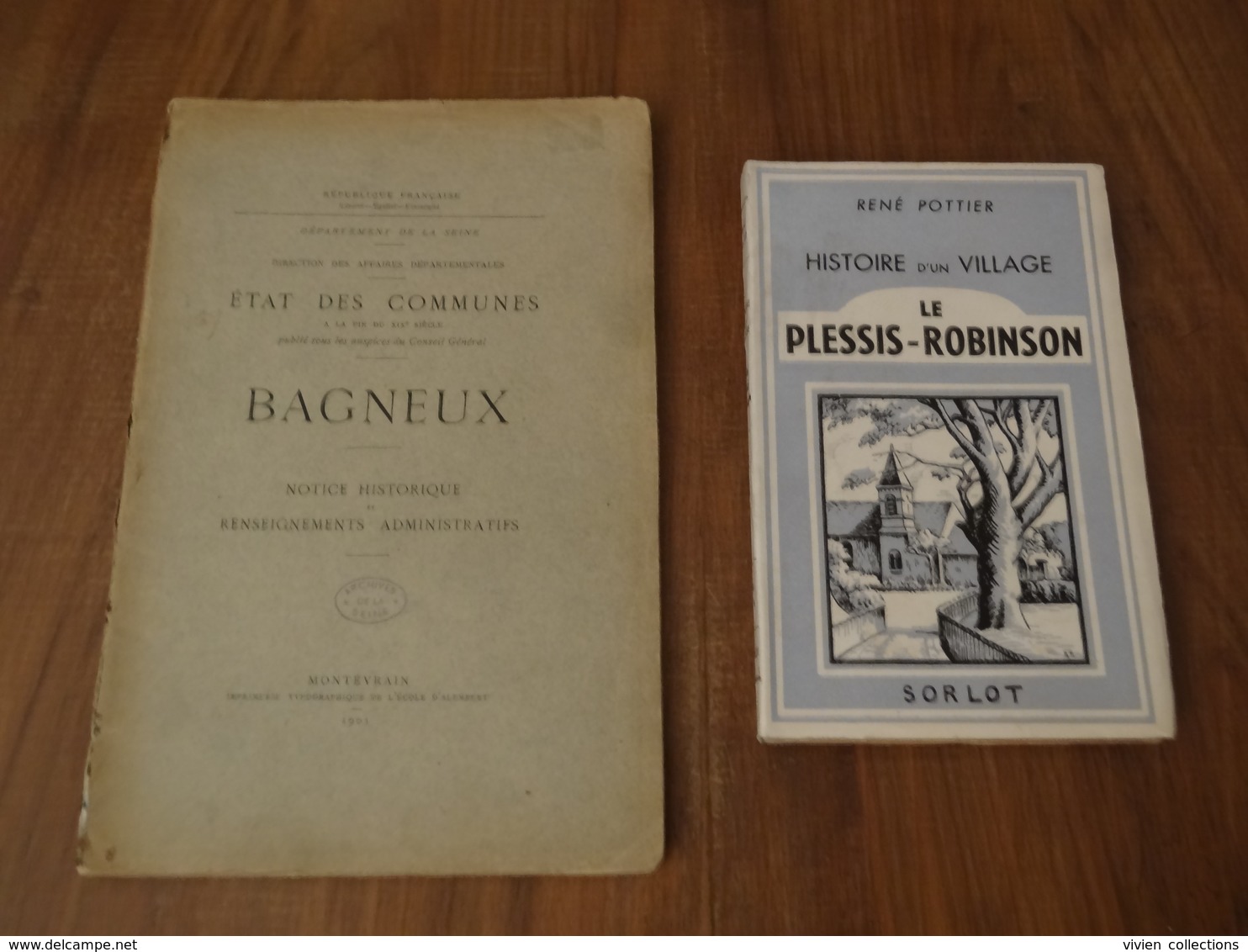 Lot De 2 Livres Régionalisme Région Parisienne Hauts De Seine Bagneux Et Le Plessis Robinson - Tourisme