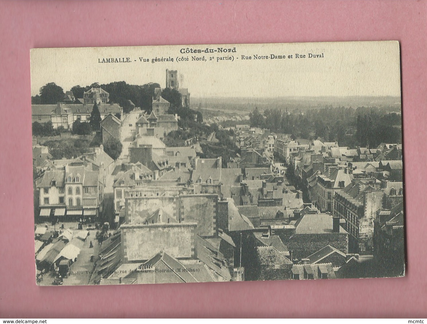 CPA - Côtes Du Nord -  Lamballe - Vue Générale -(Côté Nord 2e Partie ) - Rue Notre Dame Et Rue Duval - Lamballe