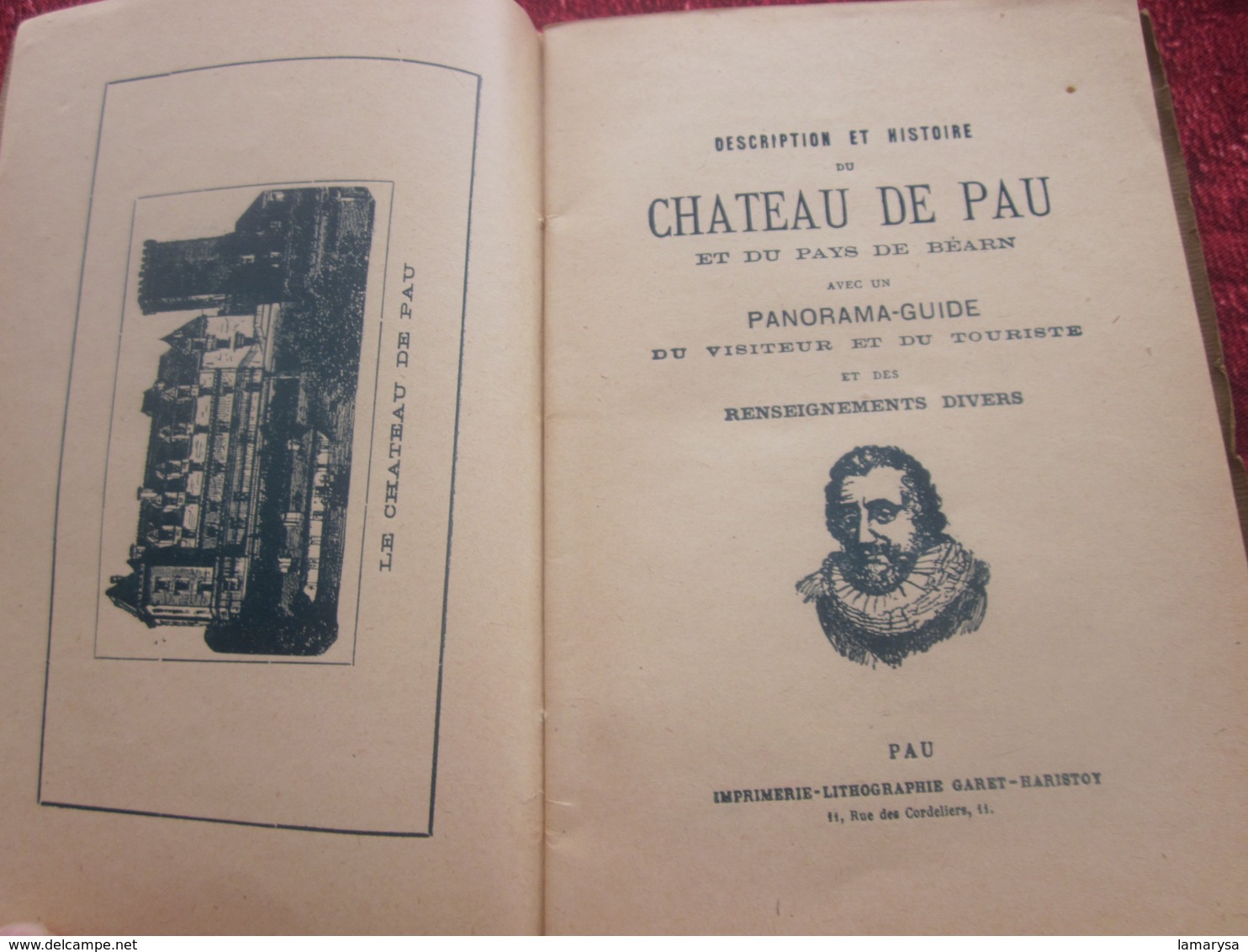 1930-CHÂTEAU DE PAU & PAYS DU BÉARN DESCRIPTION ET HISTOIRE PANORAMA GUIDE TOURISTIQUE VISITEUR & TOURISTE RENSEIGNEMENT - Dépliants Touristiques