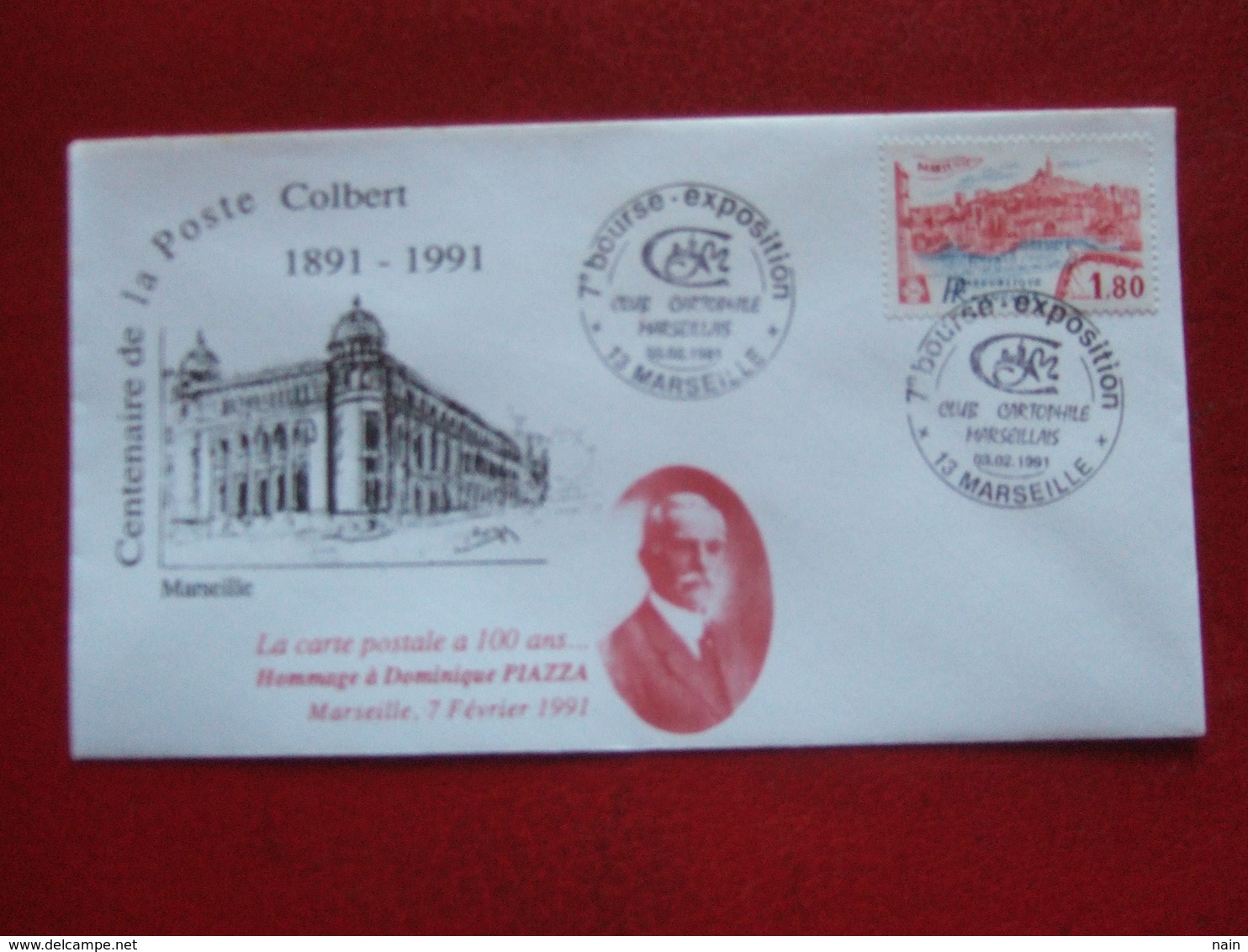 MARSEILLE CENTENAIRE DE LA POSTE COLBERT 1991 -  PIAZZA" 7e BOURSE EXPOSITION , CLUB CARTOPHILE - 03 02 - 1991 " - Commemorative Postmarks