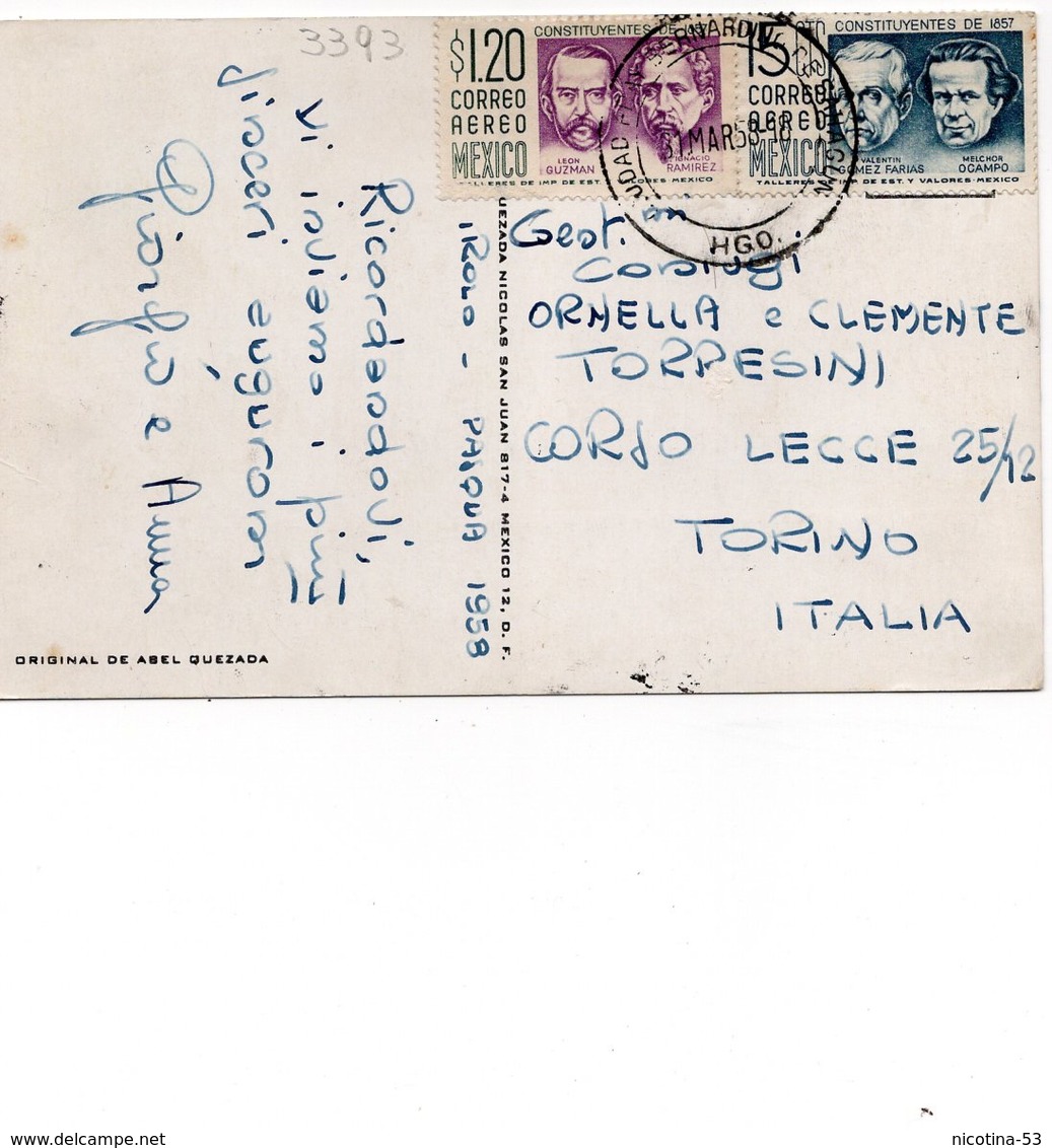 CT-03393- POPULAR MEXICAN SAYING... VIAGGIATA 1958 DA IROLO A TORINO - Messico