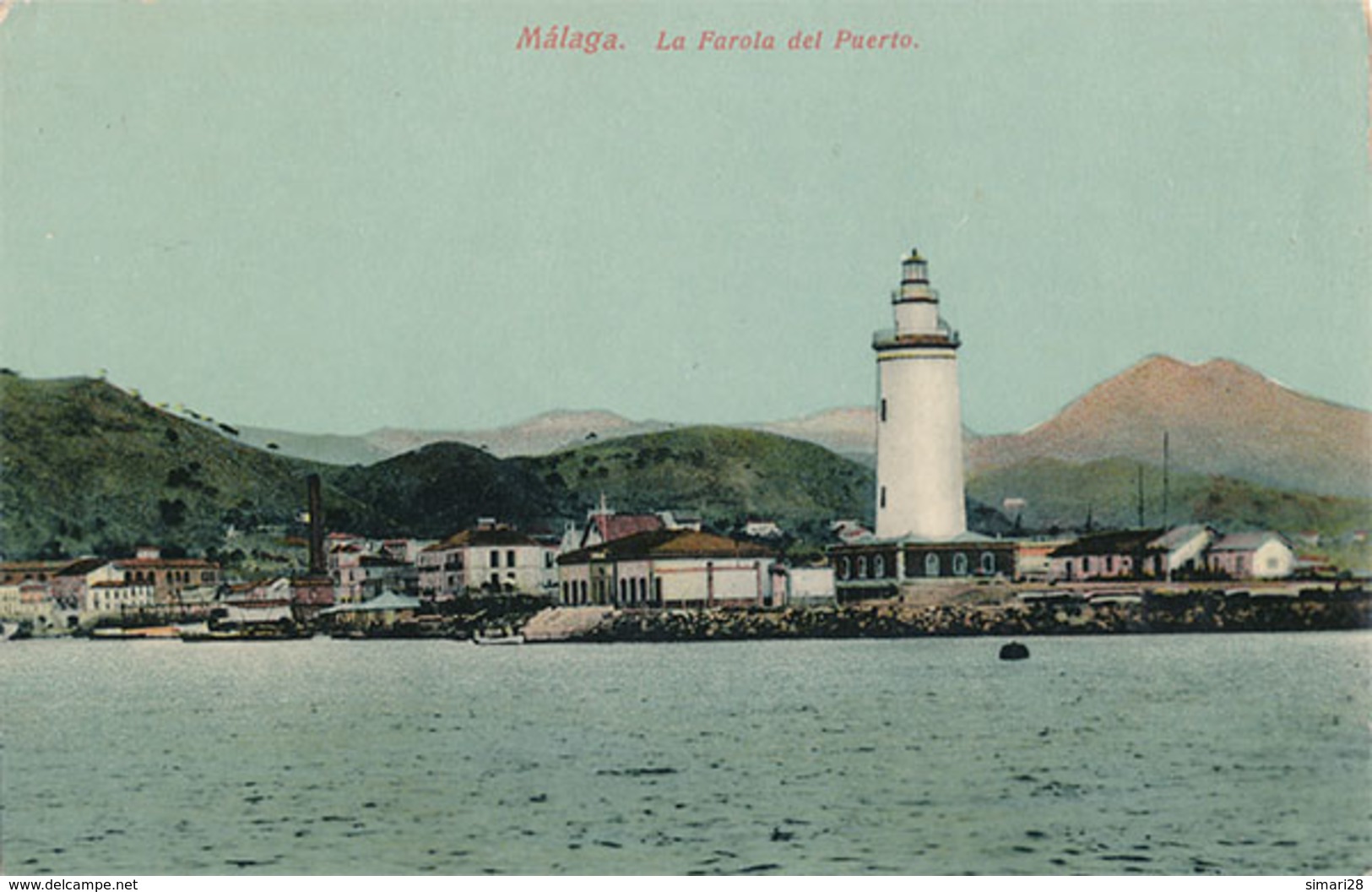 MALAGA - LA FAROLA DEL PUERTO - Málaga